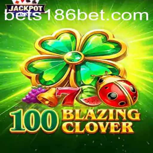Descubra o Fascinante Mundo de 100BlazingClover: Uma Jornada no Universo de 186bet.com